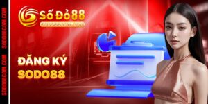 Đăng Ký sodo88